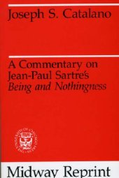 book A Commentary on Jean-Paul Sartre's Being and Nothingness 