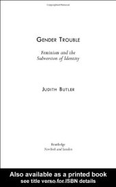 book Gender Trouble: Feminism and the Subversion of Identity