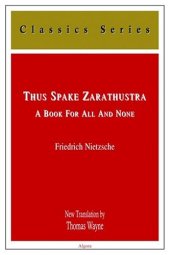 book Thus Spake Zarathustra: A Book for All and None 