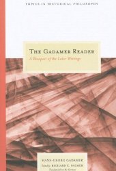 book The Gadamer Reader: A Bouquet of the Later Writings 