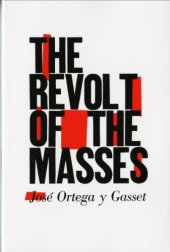 book The Revolt of the Masses 