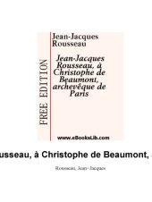 book Lettre a Christophe de Beaumont, archeveМ‚que de Paris