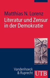 book Literatur und Zensur in der Demokratie. Die Bundesrepublik und die Freiheit der Kunst