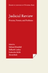 book Judicial Review: Process, Powers, and Problems (Essays in Honour of Upendra Baxi)