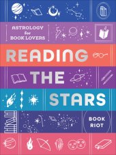 book Reading the Stars: Astrology for Book Lovers