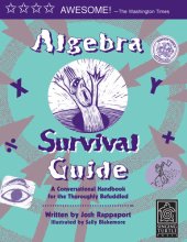 book Algebra Survival Guide: A Conversational Handbook for the Thoroughly Befuddled