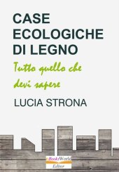 book Case Ecologiche di Legno. Tutto quello che devi sapere