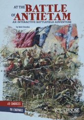 book At the Battle of Antietam: An Interactive Battlefield Adventure