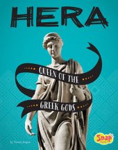 book Hera: Queen of the Greek Gods