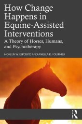 book How Change Happens in Equine-Assisted Interventions