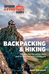 book Backpacking & Hiking: Set Out into the Wilderness and Hit the Trail with Confidence