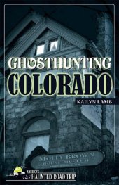 book Ghosthunting Colorado