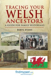 book Tracing Your Welsh Ancestors: A Guide For Family Historians