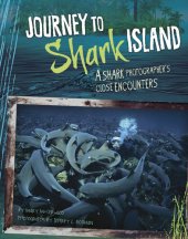 book Journey to Shark Island: A Shark Photographer's Close Encounters