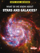 book What Do We Know About Stars and Galaxies?