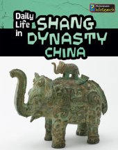 book Daily Life in Shang Dynasty China