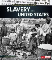 book A Primary Source History of Slavery in the United States