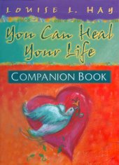 book You Can Heal Your Life, Companion Book