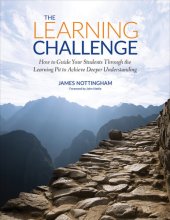 book The Learning Challenge: How to Guide Your Students Through the Learning Pit to Achieve Deeper Understanding