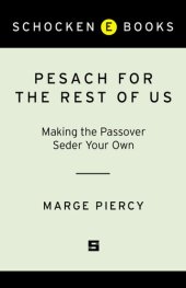 book Pesach for the Rest of Us: Making the Passover Seder Your Own