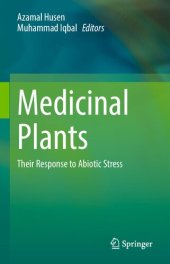 book Medicinal Plants: Their Response to Abiotic Stress