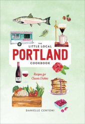 book Little Local Portland Cookbook