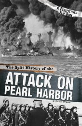 book The Split History of the Attack on Pearl Harbor: A Perspectives Flip Book