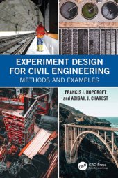 book Experiment Design for Civil Engineering: Methods and Examples