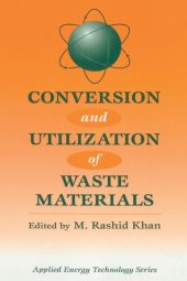 book Conversion and Utilization of Waste Materials