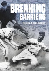 book Breaking Barriers: The Story of Jackie Robinson