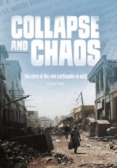 book Collapse and Chaos: The Story of the 2010 Earthquake in Haiti