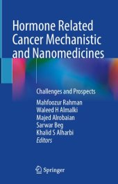 book Hormone Related Cancer Mechanistic and Nanomedicines: Challenges and Prospects