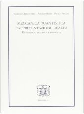 book Meccanica quantistica, rappresentazione, realtà. Un dialogo tra fisica e filosofia