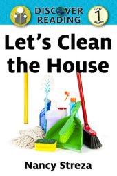 book Let's Clean the House: Level 1 Reader