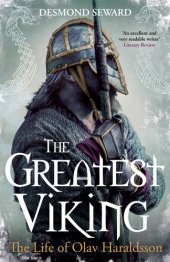 book The Greatest Viking: The Life of Olav Haraldsson