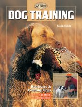 book Dog Training: Retrievers and Pointing Dogs