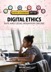 book Digital Ethics: Safe and Legal Behavior Online