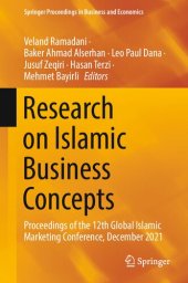 book Research on Islamic Business Concepts: Proceedings of the 12th Global Islamic Marketing Conference, December 2021