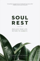 book Soul Rest: Reclaim Your Life. Return to Sabbath.