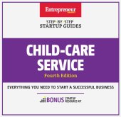 book Child-Care Services: Step-By-Step Startup Guide