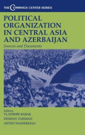 book Political Organization in Central Asia and Azerbaijan: Sources and Documents