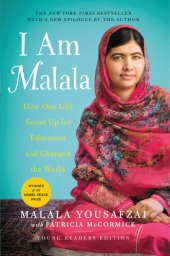 book I Am Malala: How One Girl Stood Up for Education and Changed the World