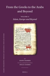 book From the Greeks to the Arabs and Beyond, Volume 4: Islam, Europe and Beyond