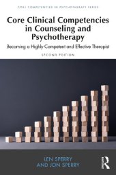 book Core Clinical Competencies in Counseling and Psychotherapy: Becoming a Highly Competent and Effective Therapist