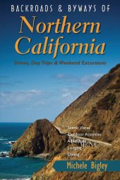 book Backroads & Byways of Northern California: Drives, Day Trips and Weekend Excursions