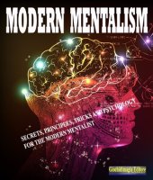 book Modern mentalism: Secrets, principles, tricks and psychology for the modern mentalist