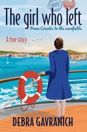 book The girl who left: From Croatia to the canefields