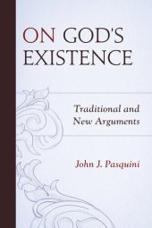 book On God's Existence: Traditional and New Arguments