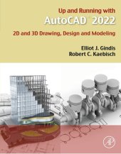 book Up and Running with AutoCAD 2022: 2D and 3D Drawing, Design and Modeling