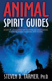 book Animal Spirit Guides: An Easy-to-Use Handbook for Identifying and Understanding Your Power Animals and Animal Spirit Helpers